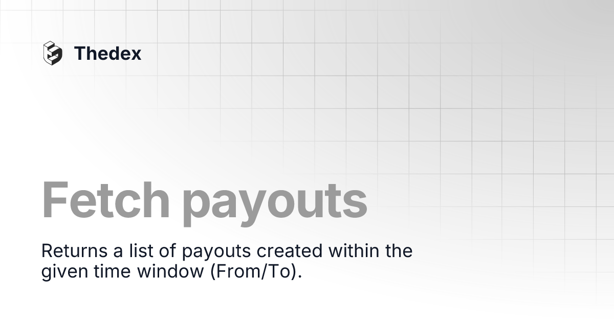 Fetch payouts | Thedex